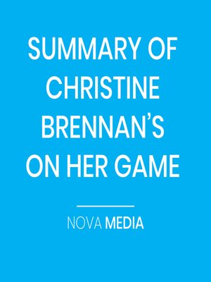 cover image of Summary of Christine Brennan's On Her Game